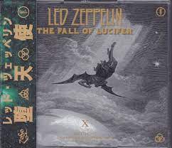 The Fall of Lucifer, by Led Zeppelin
